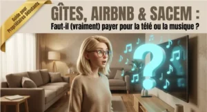 démarches pour ouvrir son gîte ou une chambre d’hôtes 8 droits sacem gîte