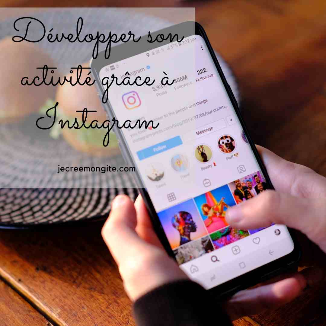 Lire la suite à propos de l’article Développer son activité grâce à Instagram 
